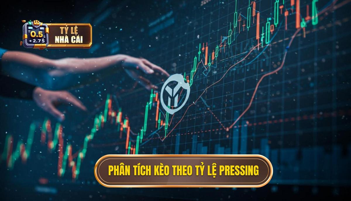 Phần 2_ Cách Phân Tích Kèo Dựa Trên Tỷ Lệ Pressing trong Các Thị Trường Cụ Thể