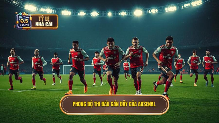 Phong độ thi đấu gần đây của Arsenal